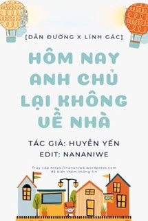 Bìa truyện Hôm Nay Anh Chủ Lại Không Về Nhà
