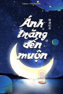 Bìa truyện Ánh Trăng Đến Muộn