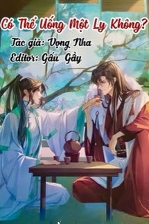 Bìa truyện Có Thể Uống Một Ly Không