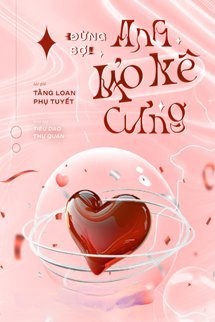 Bìa truyện Đừng Sợ! Anh Bảo Kê Cưng!