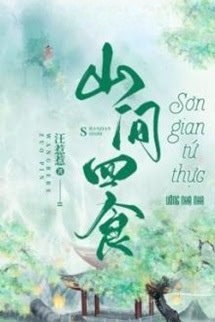 Bìa truyện Sơn Gian Tứ Thực