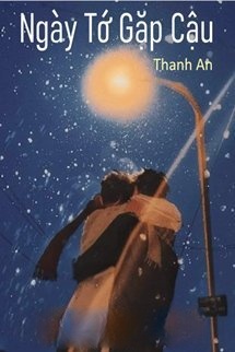 Bìa truyện Ngày Tớ Gặp Cậu