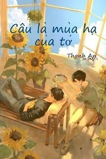 Bìa truyện Cậu Là Mùa Hạ Của Tớ
