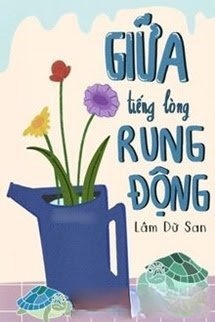 Bìa truyện Giữa Tiếng Lòng Rung Động