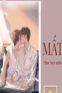 Bìa truyện Mất - Tĩnh Thủy Biên
