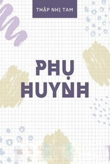 Bìa truyện Phụ Huynh