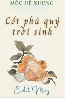 Bìa truyện Trời Sinh Cốt Phú Quý