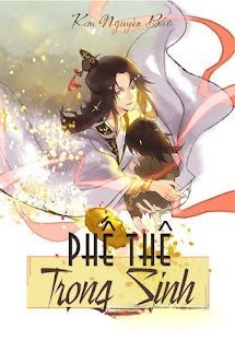 Bìa truyện [Phần 2] Phế Thê Trùng Sinh