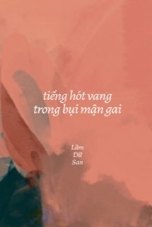 Bìa truyện Tiếng Hót Vang Trong Bụi Mận Gai