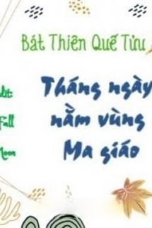 Bìa truyện Tháng Ngày Nằm Vùng Ma Giáo