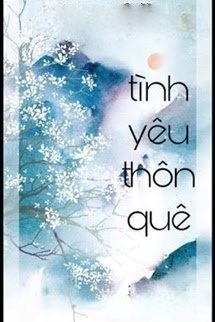 Bìa truyện Tình Yêu Thôn Quê