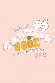 Bìa truyện Không Cẩn Thận Nuôi Phải Nam Chính