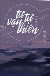 Bìa truyện Tư Tự Vạn Thiên