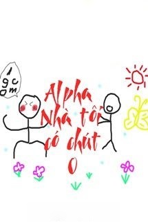 Bìa truyện Alpha Nhà Tôi Có Chút O