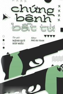 Bìa truyện Chứng Bệnh Bất Tử