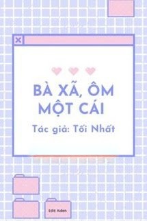 Bìa truyện Bà Xã, Ôm Một Cái