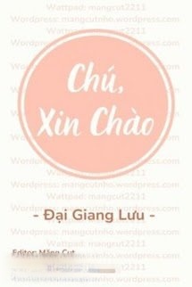 Bìa truyện Chú, Xin Chào