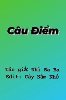 Bìa truyện Câu Điểm