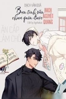 Bìa truyện Bạn Tình Vẫn Chưa Quên Được Bạch Nguyệt Quang