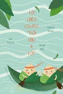 Bìa truyện Tôi Chèo Couple “Đối thủ x Tôi”