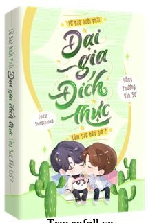 Bìa truyện Lỡ Bao Nuôi Phải Đại Gia Đích Thực, Làm Sao Bây Giờ?