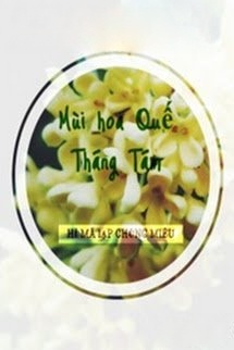 Bìa truyện Mùi Hoa Quế Tháng Tám