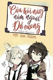 Bìa truyện Câu Hỏi Này Nằm Ngoài Đề Cương