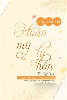 Bìa truyện Hoàn Mỹ Ly Hôn