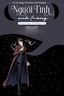 Bìa truyện [Harry Poter - Harluc] Người Tình Ánh Trăng