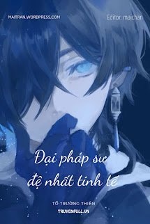 Bìa truyện Đại Pháp Sư Đệ Nhất Tinh Tế