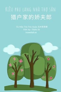 Bìa truyện Kiều Phu Lang Nhà Thợ Săn