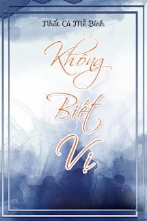 Bìa truyện Không Biết Vị