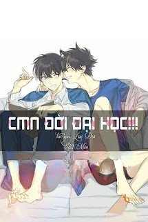 Bìa truyện CMN Đời Đại Học!