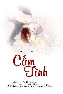 Bìa truyện [Di Ngạn] Cấm Tình