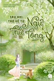 Bìa truyện Sau Khi Trở Về Từ Ngự Thú Tông