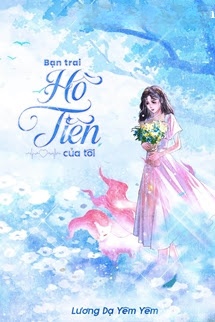 Bìa truyện Bạn Trai Hồ Tiên Của Tôi