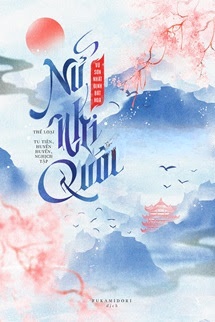 Bìa truyện Nữ Nhi Quốc - Vũ Sơn Nhất Định Bất Hoá