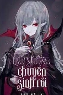 Bìa truyện Lão Nương Chuyển Sinh Rồi