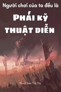 Bìa truyện Người Chơi Của Ta Đều Là Phái Kỹ Thuật Diễn