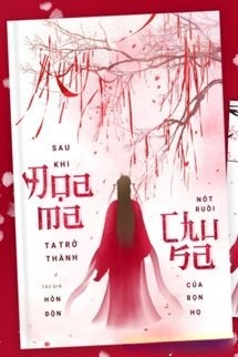 Bìa truyện Sau Khi Đọa Ma, Ta Trở Thành Nốt Ruồi Chu Sa Của Bọn Họ