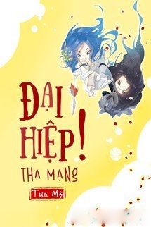 Bìa truyện Đại Hiệp, Xin Tha Mạng!