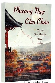 Bìa truyện Phượng Ngự Cửu Châu