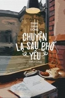 Bìa truyện Chuyện Lạ Sau Phố Yêu