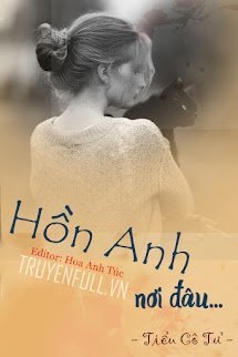 Bìa truyện Hồn Anh Nơi Đâu
