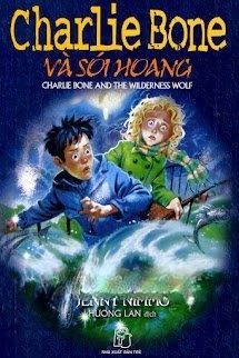 Bìa truyện Charlie Bone 6: Charlie Bone Và Sói Hoang