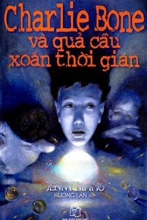 Bìa truyện Charlie Bone 2: Charlie Bone Và Quả Cầu Xoắn Thời Gian