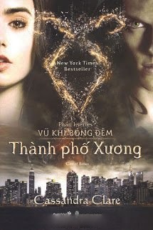 Bìa truyện Vũ Khí Bóng Đêm 1: Thành Phố Xương