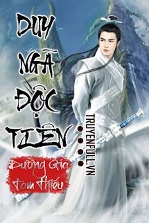 Bìa truyện Duy Ngã Độc Tiên