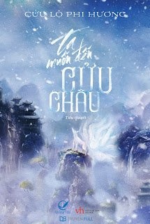 Bìa truyện Ta Muốn Đến Cửu Châu