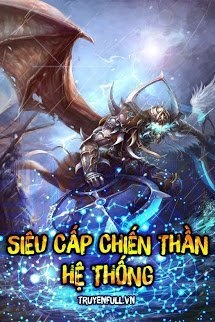 Bìa truyện Siêu Cấp Chiến Thần Hệ Thống